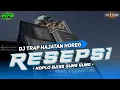 DJ TRAP HAJATAN HOREG PALING DICARI! - RESEPSI - FULL BASS Style KENDANG KEMPLUR