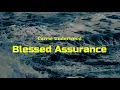 Carrie Underwood - Blessed Assurance (Lyrics)