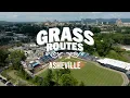 Grass Routes Asheville North Carolina