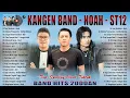 Kangen Band , Noah , ST12 [FULL ALBUM 2023] - Lagu Band 2000an Hits Terbaik Saat Ini