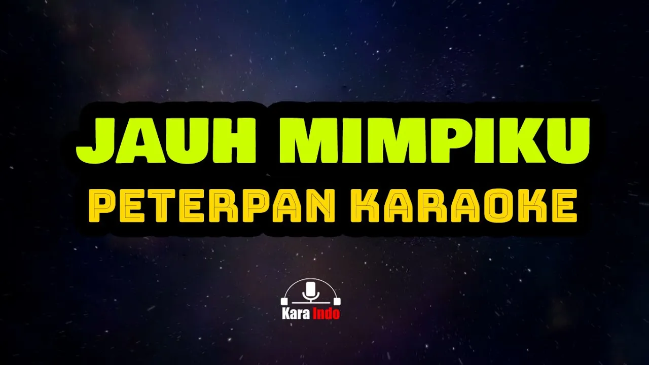 Karaoke Peterpan - Jauh Mimpiku (Cover Instrumental)