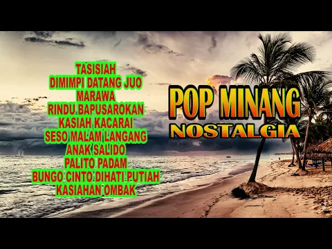 Download MP3 POP MINANG NOSTALGIA FULL ALBUM 2023