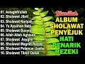 Download Lagu SHOLAWAT PENYEJUK HATI PENARIK REZEKI | SHOLAWAT JIBRIL, BUSYRO, NARIYAH | SHOLAWAT TERBARU 2025