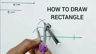 How to Construct Rectangle by using compass ruler Draw Rectangle using Compass