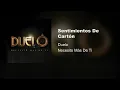 Duelo - Sentimientos De Cartón (Audio)