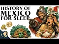 Mexico and the Power Struggle With the United States History for Sleep