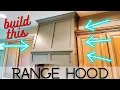 Upgrade Your Kitchen How to Build a Custom Range Hood Plans Available