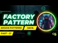 Mastering Factory Design Pattern in Java Part 1 Deep Dive with JAVA Code Examples codestorm1298