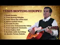 Download Lagu Yesus Benteng Hidupku - Niko Njotorahardjo  ||  Lagu Rohani Terbaik