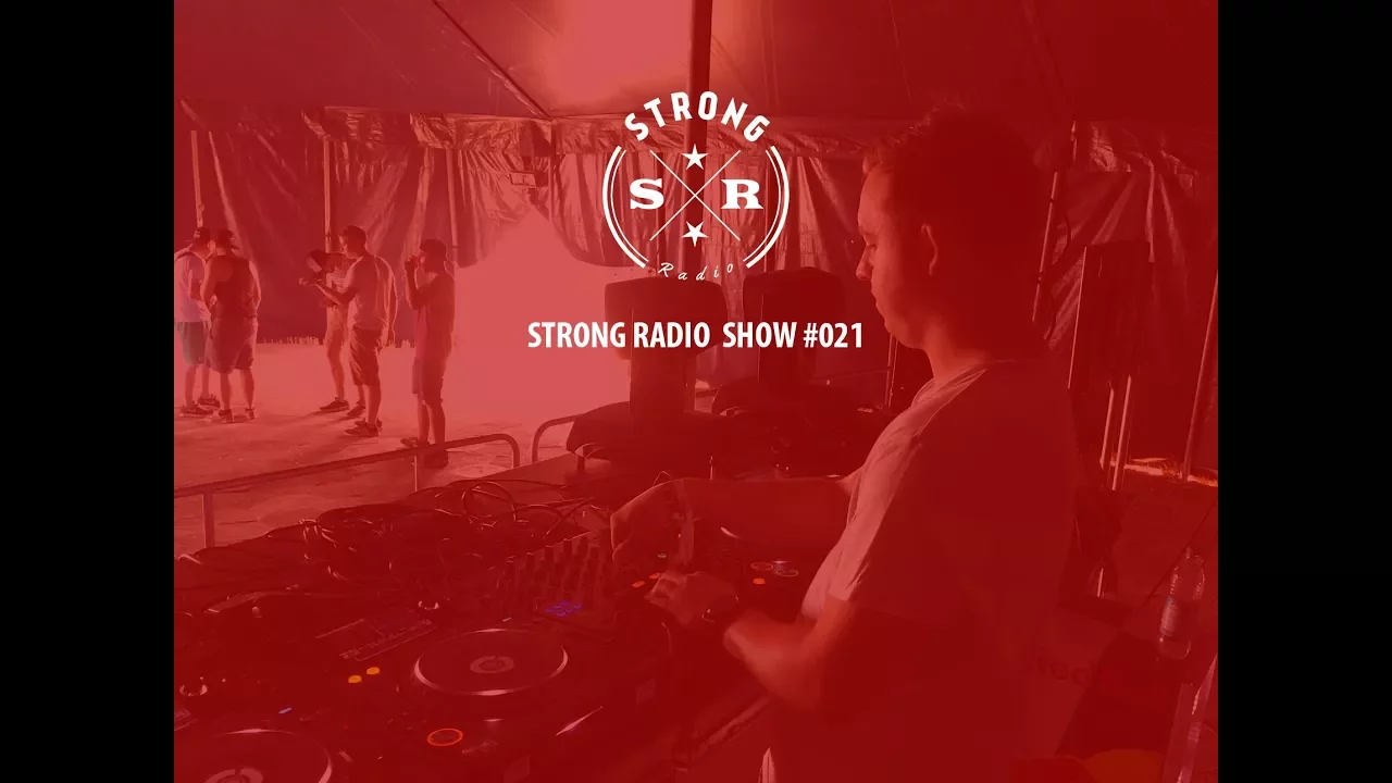 Strong Radio Show #021 (#SRS021)