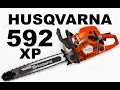 NEW Husqvarna 592 XP Chainsaw