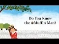 Download Lagu Do You Know the Muffin Man?  | Story | Nursery Rhymes with Ready, Set, Sing!