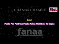 Download Lagu Chanda Chamke - KARAOKE - Fanaa 2006 - Aamir Khan, Kajol \u0026 Master Ali Haji