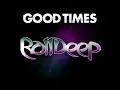 Roll Deep ft. Jodie Connor - Good Times