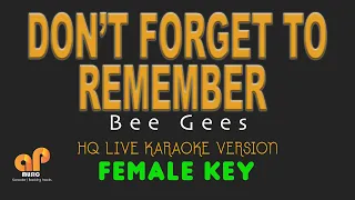 Download DON'T FORGET TO REMEMBER - Bee Gees  (FEMALE KEY HQ KARAOKE VERSION) MP3