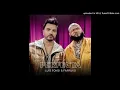 Luis Fonsi Ft. Farruko - Perfecta