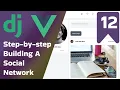 Friend suggestions - Build a Full-Stack Social Network with Django and Vue 3 Part 12