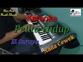 Download Lagu Karaoke Pelita Hidup||Nada Cewek||El Suraya||Mas Arie Musik||versi Yamaha||Batubara