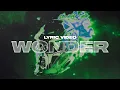 Download Lagu Unknown Brain - Wonder (Lyric Video) (ft. Rarin \u0026 Bri Tolani)