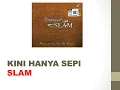 Download Lagu Kini Hanya Sepi - Slam
