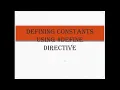 Lecture 7 Defining constants using directive