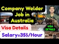 Company Welder Job in Australia Salary Requirements All Details