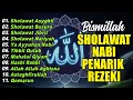 Lagu SHOLAWAT JIBRIL PEMBUKA PINTU REZEKI Astaghfirullah SHOLAWAT NABI MERDU TERBARU 2026
