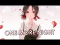 Download Lagu 「AMV」Anime Mix- One More Night