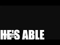 He's Able - Deitrick Haddon