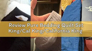 Review Pure Bedding Quilt Set King Size Ash Blue - Oversized Bedspread