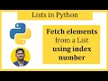 Fetch List elements using index number in Python Amit Thinks