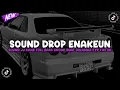 Download Lagu DJ DROP ENAKEUN SOUND JJ KANE FULL BASS VIRAL TIKTOK TERBARU 2025 ( SLOWED X REVERB )