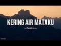 Lagu Geisha - Kering Air Mataku Lyrics