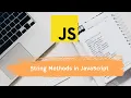 String methods in JavaScript JavaScript Course in Hindi