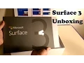 Lagu Surface 3 Unboxing , Initial Setup , Hands-on , and First Impressions