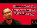 GregTalkz How I Got An Internship at DTE Energy