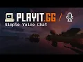 How to configure Simple Voice Chat with playit gg