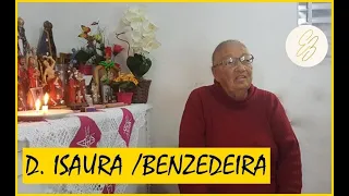 BENZEDEIRA DE PRAIA GRANDE - DONA ISAURA