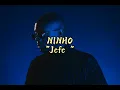 NINHO - Jefe ( Clip Officiel_Lyrics )