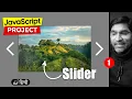 How to Make Image Slider in HTML CSS JavaScript Step by Step JavaScript Project P1