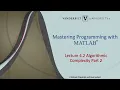 Mastering Programming with MATLAB 11 Algorithm Complexity Part 2