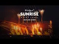 Download Lagu The History Of Sunrise 2024 - Live Show