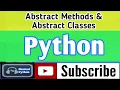 Abstract Methods and Abstract Classes in Python Object Oriented Programming Concepts