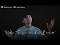 Download Lagu Chrisye - Ketika Tangan Dan Kaki Berkata | Adlani Rambe [Live Cover + Lyric]
