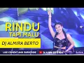 Download Lagu FUNKOT - RINDU TAPI MALU | NEW SINGLE SONG 2023 | DJ ALMIRA BERTO