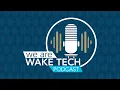 We Are Wake Tech Episode 2 WakeWorks Apprenticeship WakeWorks Propel