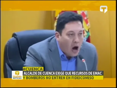 Alcalde de Cuenca exige que recursos de EMAC y bomberos no entren en fideicomiso