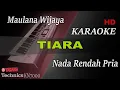 Download Lagu MAULANA WIJAYA - TIARA ( NADA RENDAH PRIA ) || KARAOKE