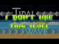 I Don t Like Tidal Wave