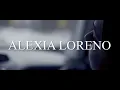 Lagu Alexia Loreno - Lost (Official music video)